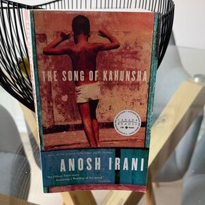 The Song of Kahunsha by Anosh Trani -